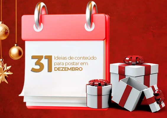 Ideias de conteúdo para postar em Dezembro 2024!